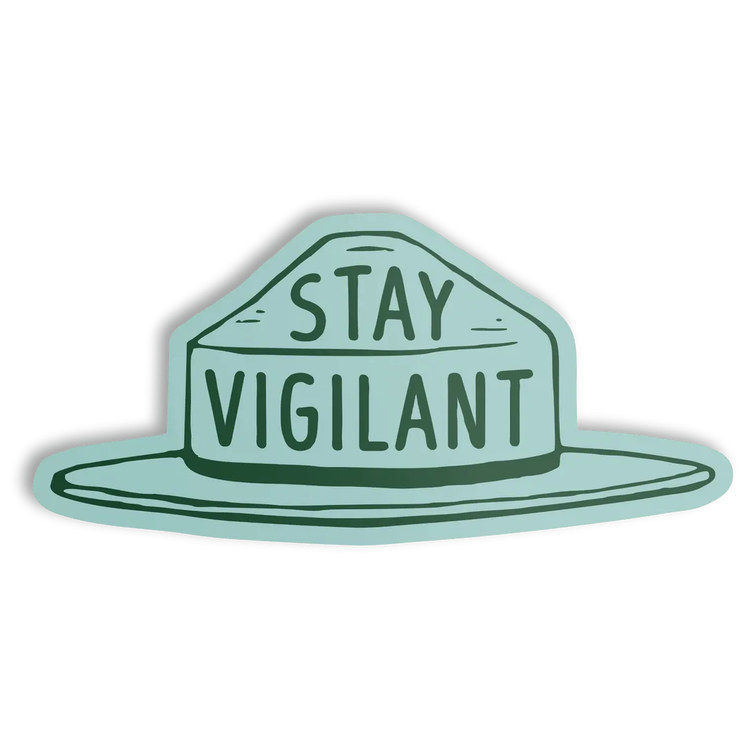 Stay Vigilant Sticker